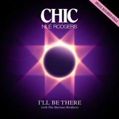 CHIC FEAT. NILE RODGERS - I'LL BE THERE
